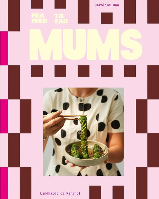 MUMS - Fra feed til fad - Cook book