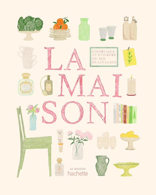 La Maison - Couloring & sticker book